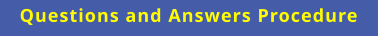 Questions and Answers Procedure